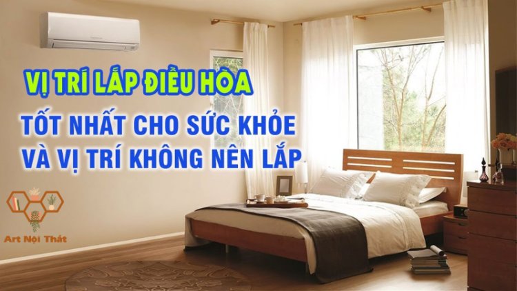 Những vị trí lắp điều hòa trong phòng ngủ giúp bạn có giấc ngủ sâu và thoải mái